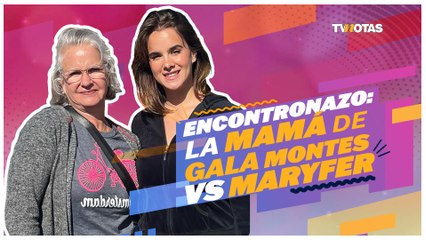 Encontronazo: Mamá de Gala Montes VS Maryfer Centeno