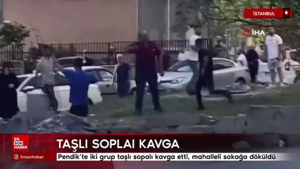 İstanbul Pendik'te taşlı sopalı kavga