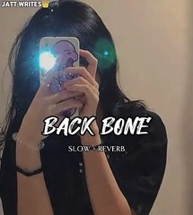 BACK_BONE_#slowreverb__#france_#usa_tiktok_#ukcomedy_#100kfollowers_#jatt_writes_07_#chdanish_07_#foryoupageofficiall_#viralvideo_#london_#viral