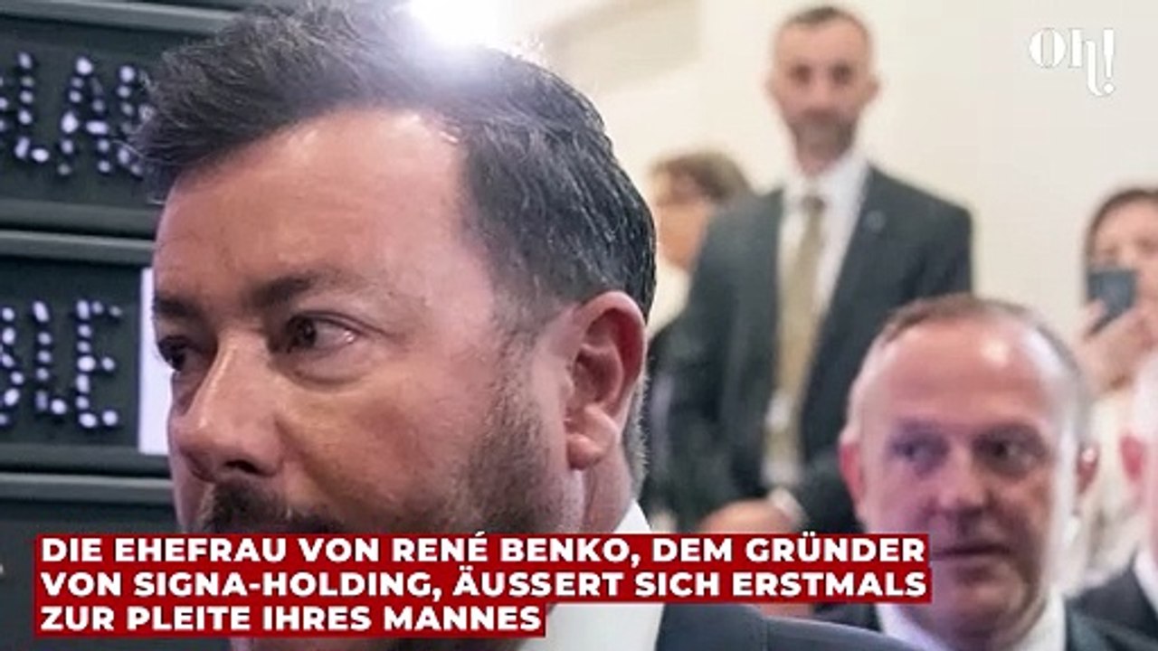 Frau von René Benko über Signa-Pleite: 'Sehr belastende Zeit'