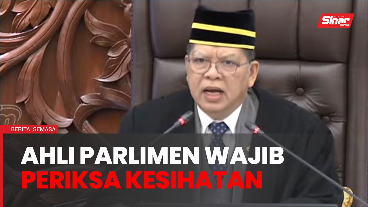 Ahli Parlimen wajib jalani pemeriksaan kesihatan sebelum 11 November