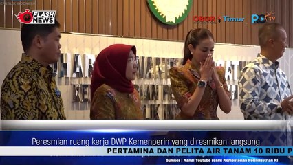 PERESMIAN RUANG KERJA DWP KEMENPERIN DAN PENYERAHAN ALAT TULIS SEKOLAH OLEH DWP KEMENPERIN