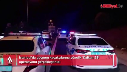 Göçmen kaçakçılarına 'Kalkan-26' operasyonu!