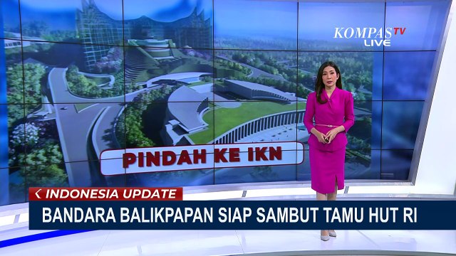 Jelang Perayaan HUT Ke-79 RI di IKN, Bandara SAMS Sepinggan Siap Sambut Seribu Tamu
