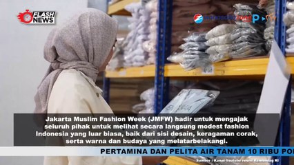 Jakarta Muslim Fashion Week Bantu Jenama Lokal Tampil di Ajang  Fesyen Dunia