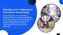 Competitive Advantage How Carrier Integration is Revolutionizing Ecommerce Fulfillment