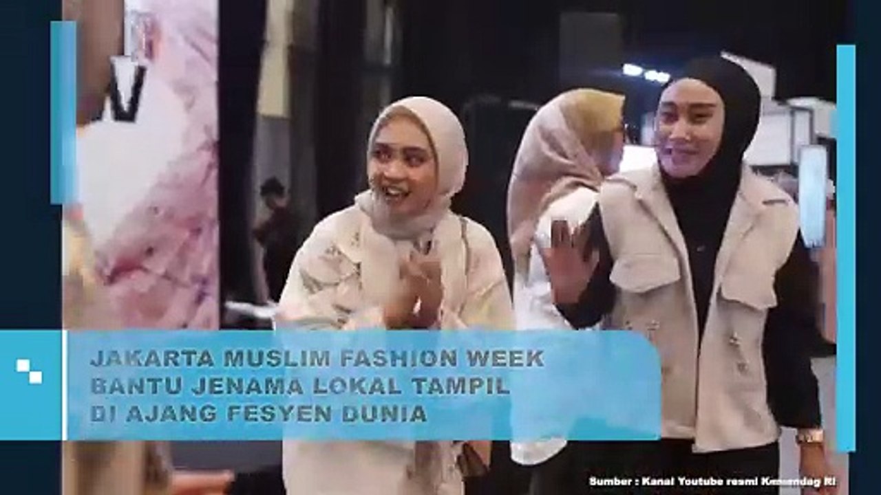 JAKARTA MUSLIM FASHION WEEK BANTU JENAMA LOKAL TAMPIL DI AJANG FESYEN DUNIA