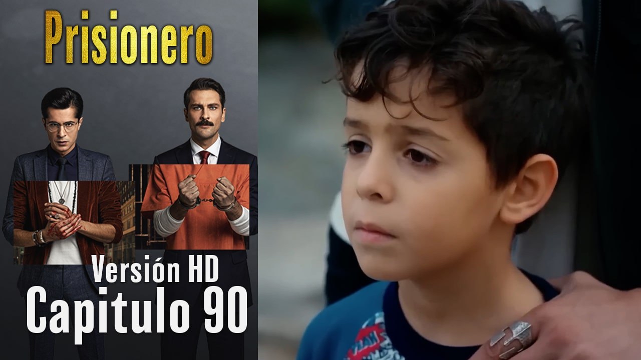 Prisionero Capitulo 90 (Versión HD)