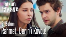 Rahmet, Derin ve Tolga birlikte çalıştılar - Bizim Hikaye 51. Bölüm