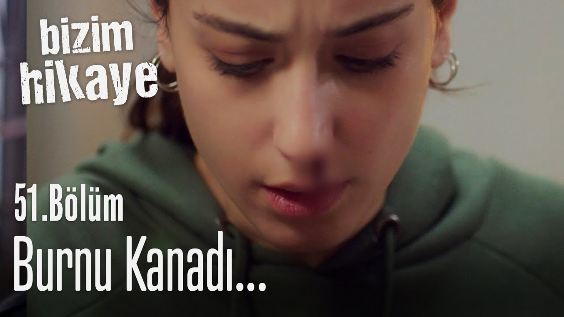 Filiz'in burnu kanadı! - Bizim Hikaye 51. Bölüm