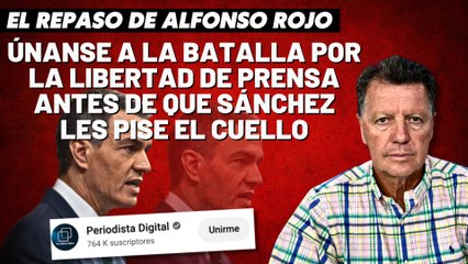 Alfonso Rojo: "Únanse a la batalla por la libertad de prensa antes de que Sánchez les pise el cuello"