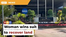 Woman wins suit to recover Kapar land from doctor, company