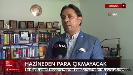 En düşük emekli maaşına yapılan zamda hazineden ek para çıkmayacak