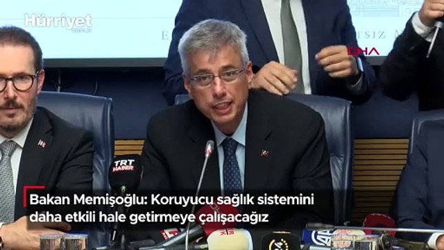 Bakan Memişoğlu: Koruyucu sağlık sistemini daha etkili hale getirmeye çalışacağız