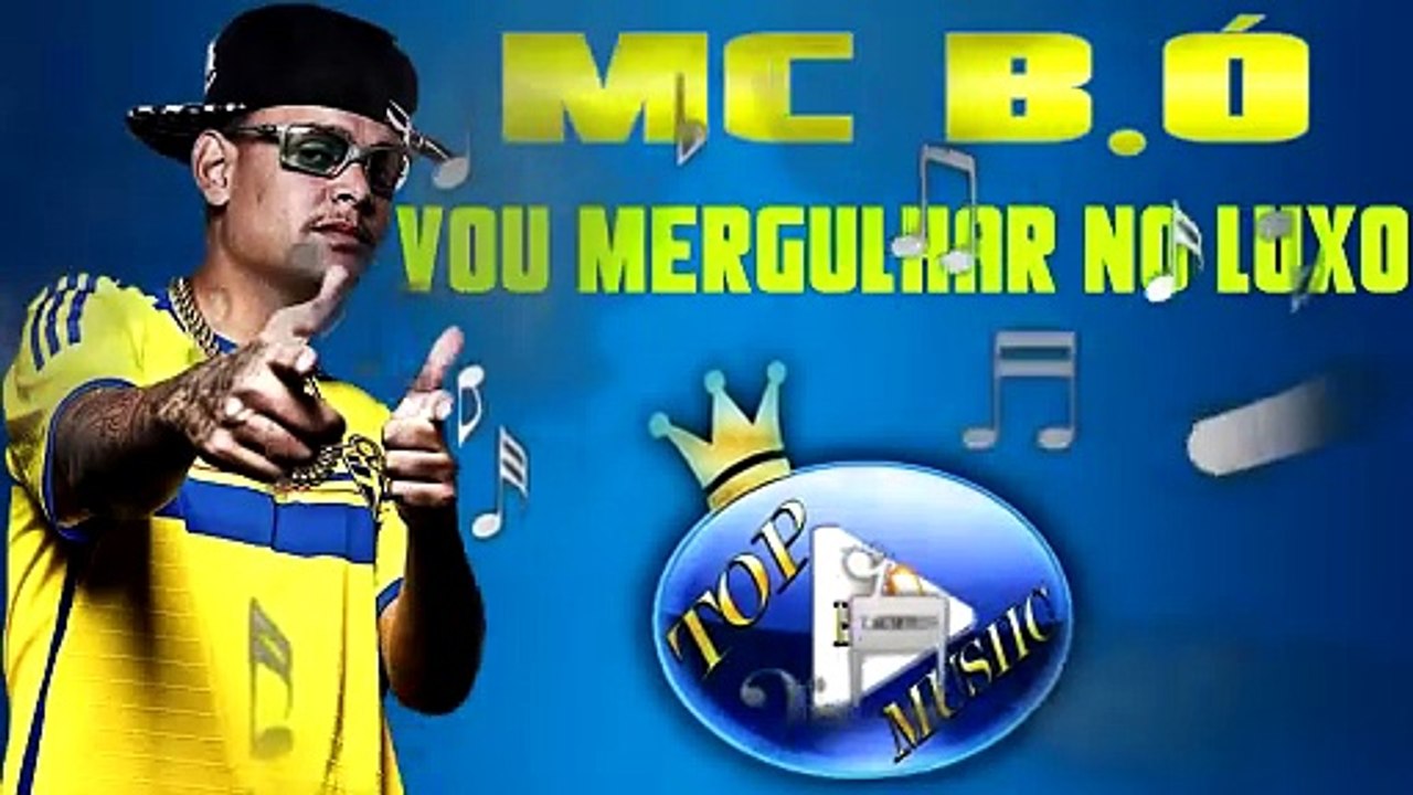 MC B.Ó - VOU MERGULHAR NO LUXO ♪(DOWNLOAD)♫