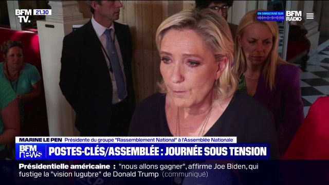 Marine Le Pen sur les postes clés de l'Assemblée: Nous avons fait le choix de considérer (...) que le bureau soit représentatif de l'ensemble des forces politiques