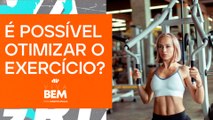 Como fazer o treino render com pouco tempo na semana? | VIVA BEM