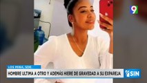 Incidente en Los Minas luego que un hombre mata y hiere a su expareja | Primera Emisión SIN
