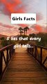 5 lies that every girl tells... | Girls facts #shorts