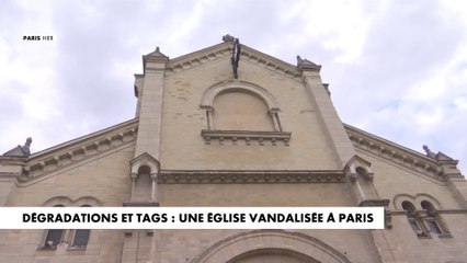 Dégradations et tags : une église vandalisée à Paris