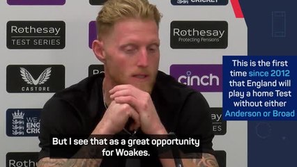 Download Video: Stokes backs Woakes to fill Anderson void