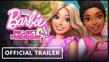 Barbie Project Friendship | Official Announcement Trailer