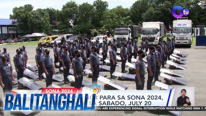 Gun ban sa NCR para sa SONA 2024, magsisimula sa Sabado, July 20 | Balitanghali