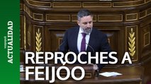 Los reproches de Abascal a Feijóo