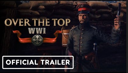 Over the Top WWI | Commented Gameplay Trailer