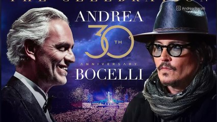 Johnny Depp e Andrea Bocelli insieme: il duetto per i 30 anni di carriera del tenore
