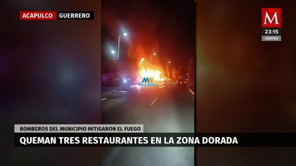 Tres negocios incendiados en Acapulco por presunto cobro de piso