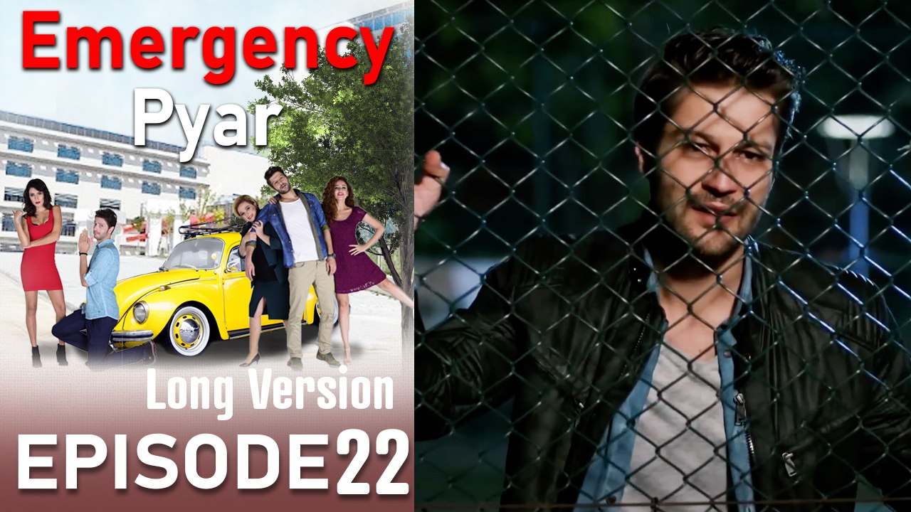 Emergency Pyar Episode 22 (Long Version)