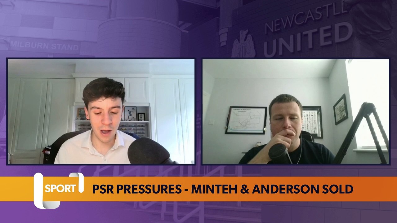 Newcastle United: PSR pressures - Minteh & Anderson sold