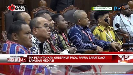 MK Gelar Sidang Pengucapan Keputusan Penetapan Provinsi Papua Barat