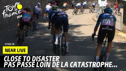 Close to disaster- Stage 18 - Tour de France 2024