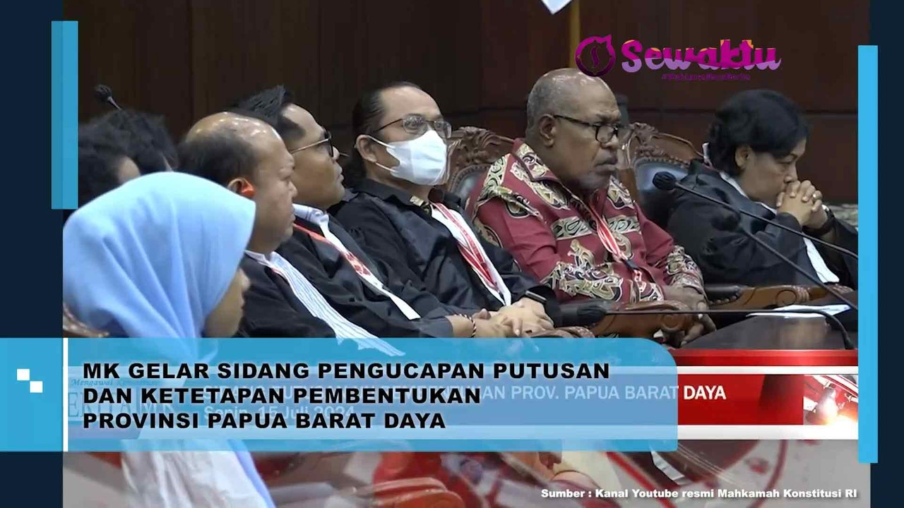 Mk Gelar Sidang Pengucapan Putusan Dan Ketetapan Pembentukanan Provinsi Papua Barat Daya
