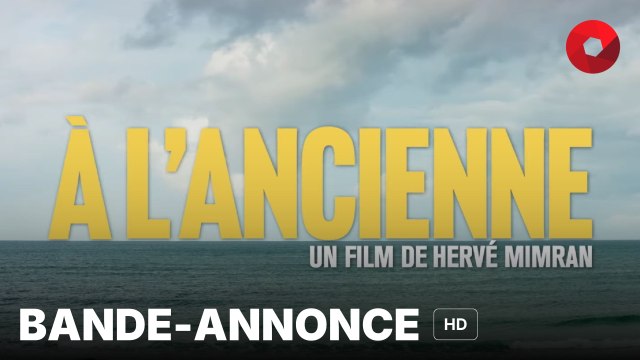 À L'ANCIENNE de Hervé Mimran avec Gérard Darmon, Didier Bourdon, Chantal Lauby : bande-annonce [HD] | 4 septembre 2024 en salle