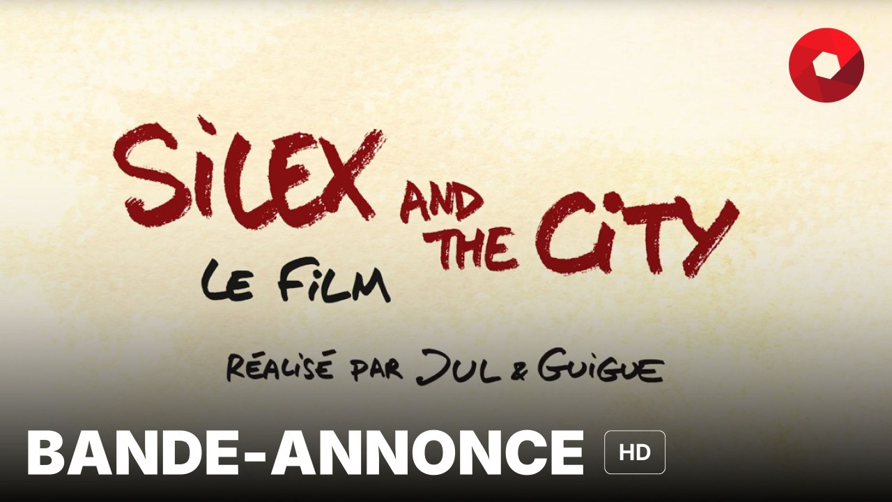 SILEX AND THE CITY : LE FILM de Jul, Jean-Paul Guigue : bande-annonce [HD] | 11 septembre 2024 en salle