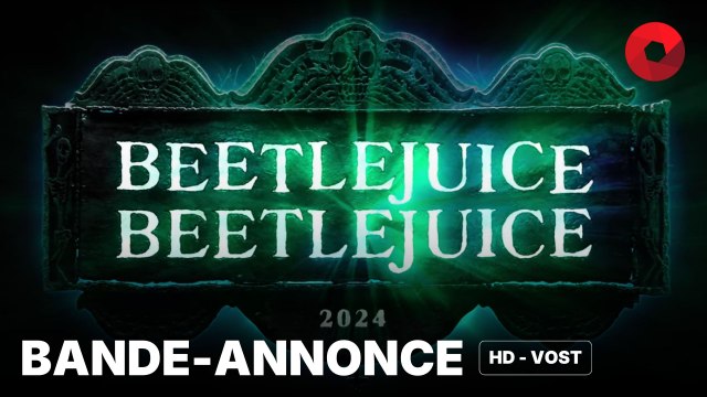 BEETLEJUICE BEETLEJUICE de Tim Burton avec Michael Keaton, Jenna Ortega, Winona Ryder : bande-annonce 2 [HD-VOST] | 11 septembre 2024 en salle