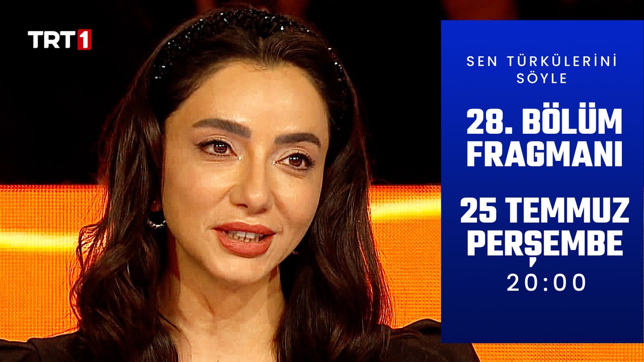 Sen Türkülerini Söyle 28. Bölüm Fragmanı