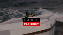 Rise of the Far Right: The story of a capsized boat