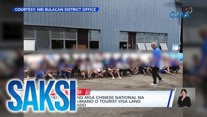 Pagtratrabaho ng mga Chinese national na undocumented umano o tourist visa lang ang hawak, bistado | Saksi
