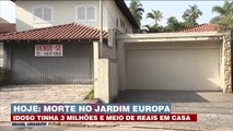 Idoso encontrado morto guardava em casa 3 milhões e meio de reais