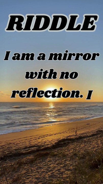 I am a mirror with no reflection. I show you the truth, but with no deflection. What am I?