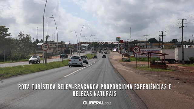 Rota turística Belém-Bragança proporciona experiências e belezas naturais