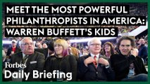 Warren Buffet's Kids Are The Most Powerful Philanthropists In America