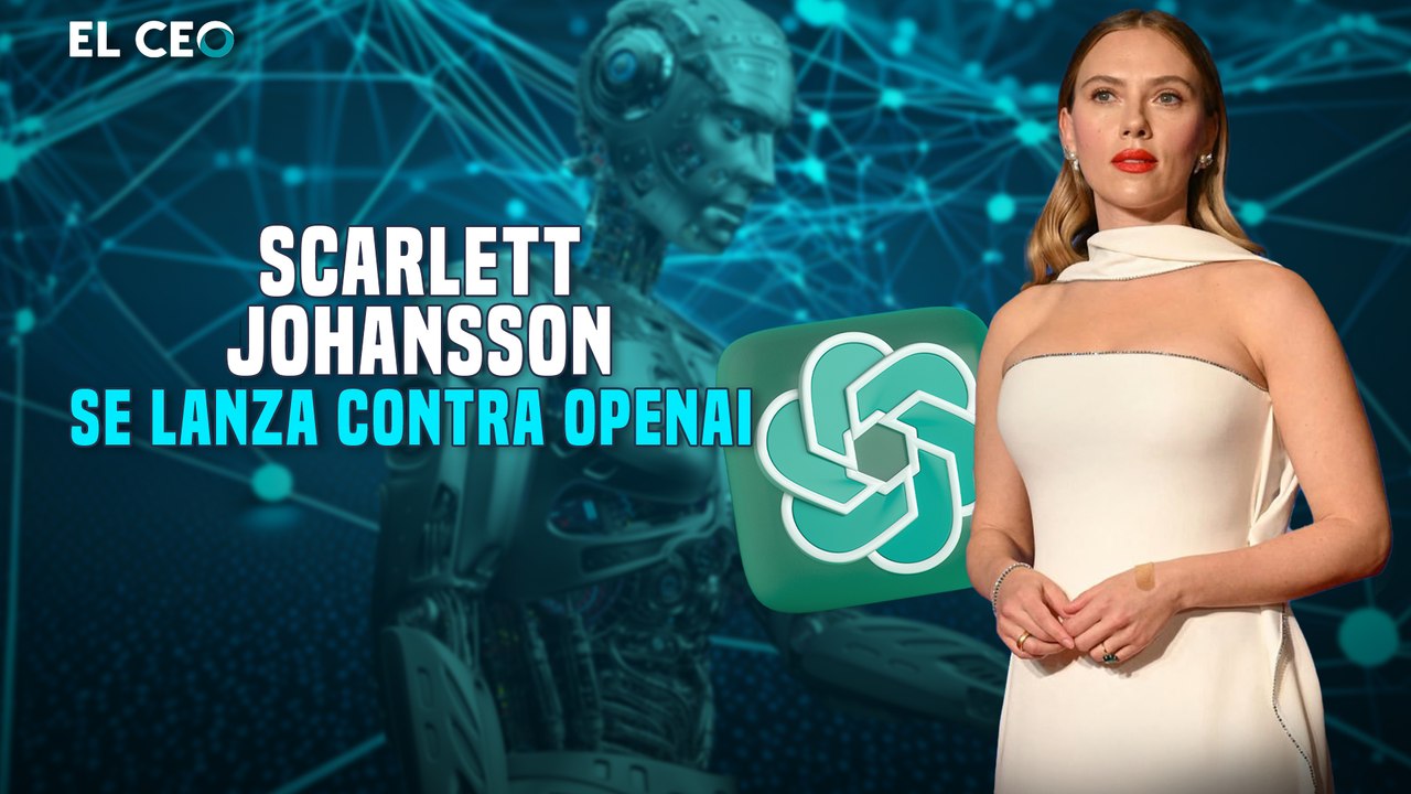 Scarlett Johansson se lanza contra OpenAI