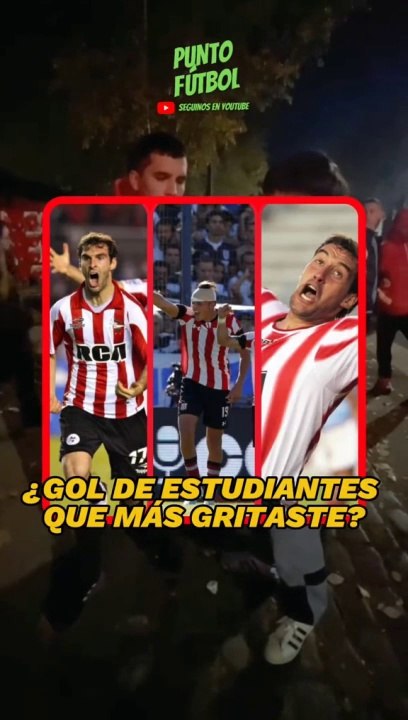 ¿Gol que más gritaste de Estudiantes?