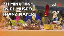 Museo Franz Mayer celebra su 38 aniversario y la primera exposición de 31 Minutos en México