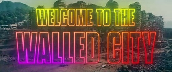 TWILIGHT OF THE WARRIORS WALLED IN Movie